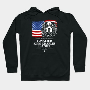 Proud Cavalier King Charles Spaniel Mom American Flag patriotic dog Hoodie
